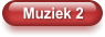 Muziek 2